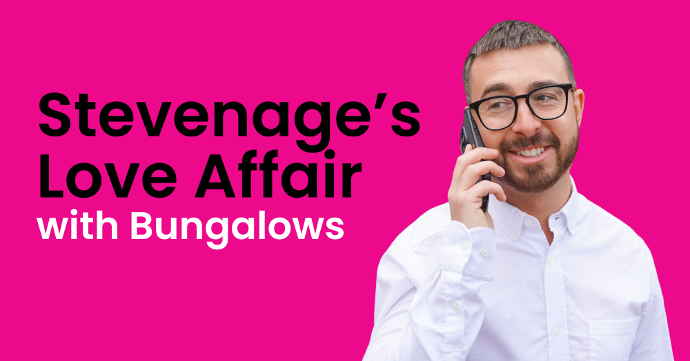 Stevenage’s Love Affair with Bungalows
