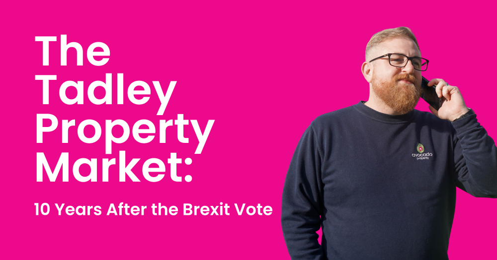 The Tadley Property Market: 10 Years After the Brexit Vote