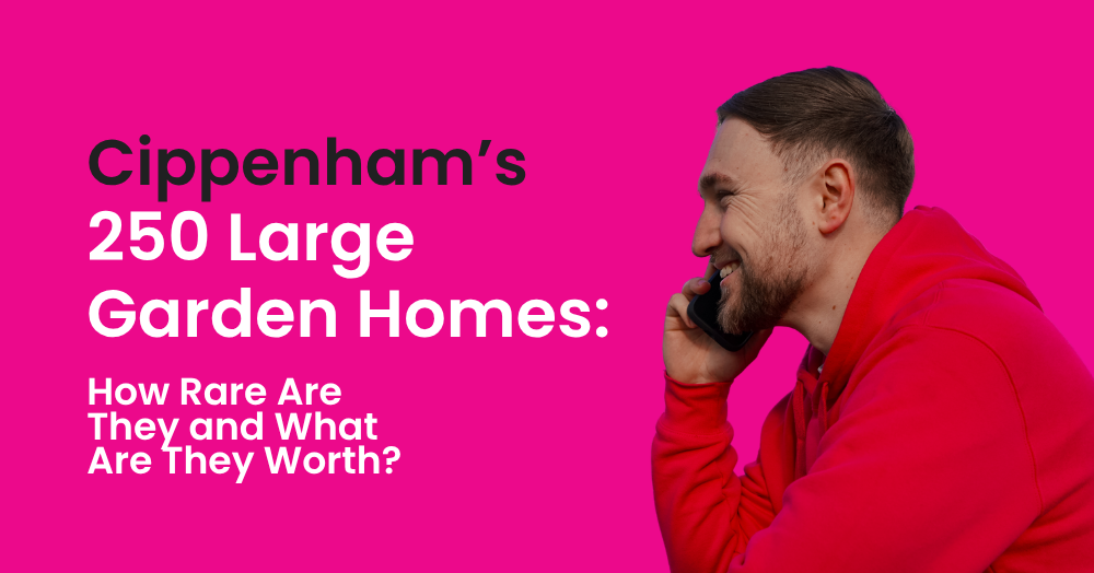 Cippenham’s 250 Large Garden Homes:  How Rare Are They and What Are They Worth?