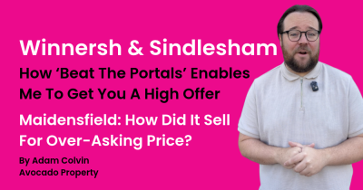 Winnersh & Sindlesham: How Avocado Property's 'Beat The Portals' Can Get You a Higher Price