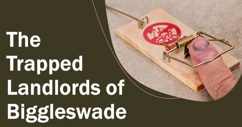 The 523 ‘Trapped Landlords’ of Biggleswade