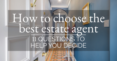 How to choose the best estate agent – 11 questions to help you decide