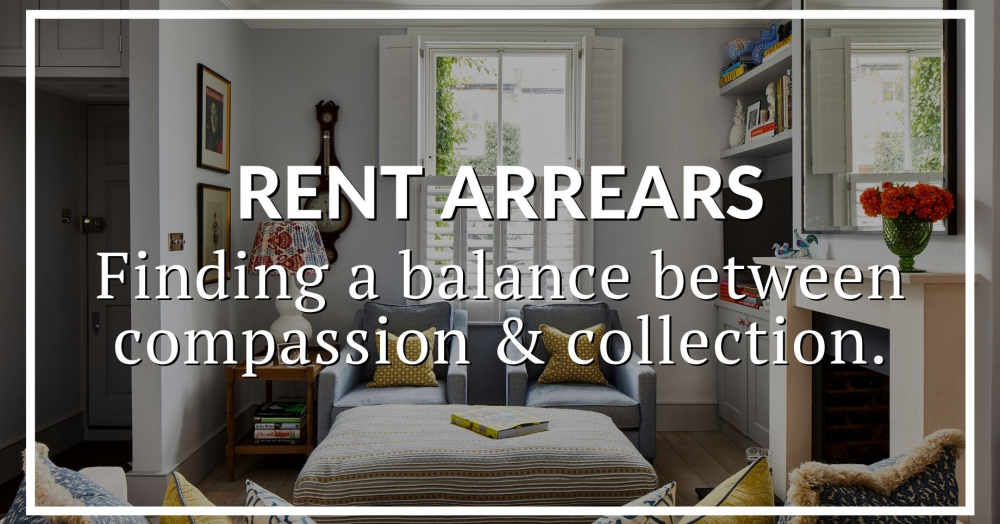 RENT ARREARS: Finding a balance between compassion and collection.