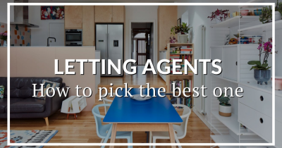 Letting Agents and how to pick the best one