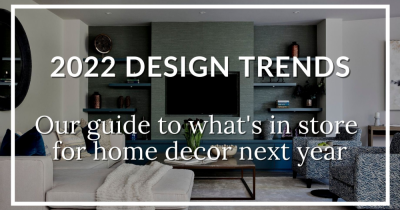 Our guide to what's in store for home decor in 2022