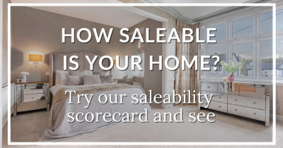 Trying to sell? How saleable is your home? Try our saleability scorecard and see