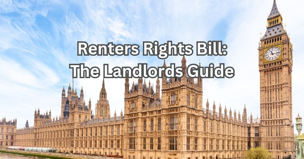 Renters’ Rights Bill: What Every Landlord Must Know