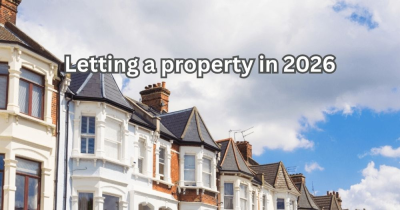 Letting a Property in 2026: A Practical Guide for UK Landlords Who Want Fewer Headaches