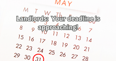 What Landlords Must Do Before 31st May 2026 — And the Penalties for Getting It Wrong