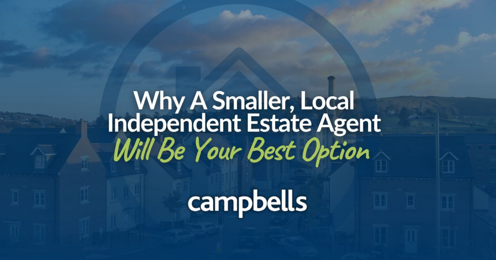 Why A Smaller, Local Independent Estate Agent Will Be Your Best Option