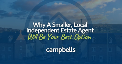 Why A Smaller, Local Independent Estate Agent Will Be Your Best Option