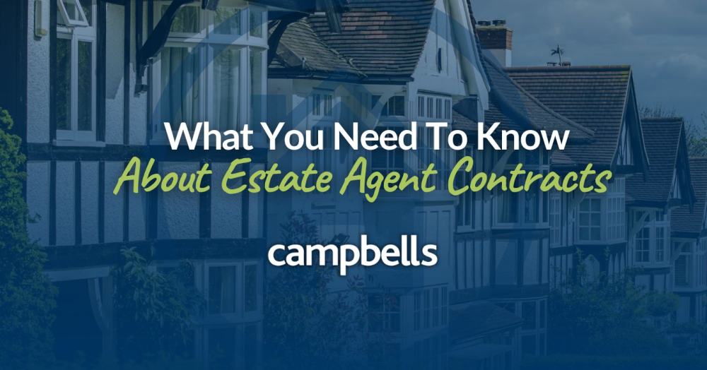 What You Need To Know About Estate Agent Contracts