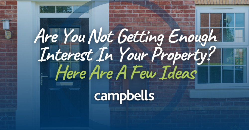 Are You Not Getting Enough Interest In Your Property? Here Are A Few Ideas