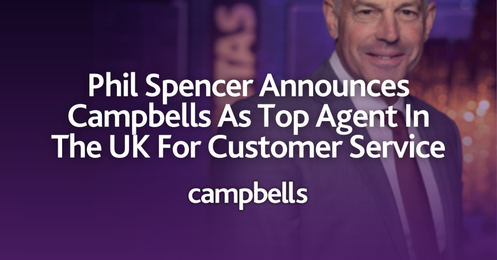 Phil Spencer Announces Campbells As Top Agent In The UK For Customer Service