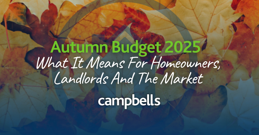 Autumn Budget 2025 — What It Means For Homeowners, Landlords And The Market