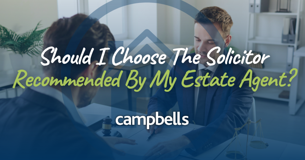 Should I Choose The Solicitor Recommended By My Estate Agent?