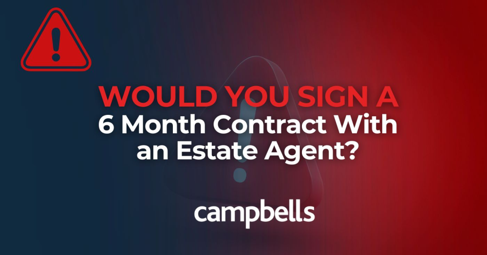 Would You Sign a 6 Month Contract With an Estate Agent?