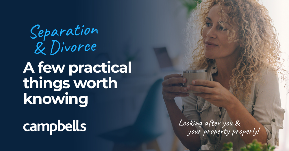 Separation & Divorce: A few practical things worth knowing