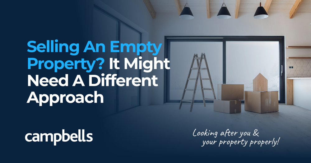 Selling An Empty Property? It Might Need A Different Approach