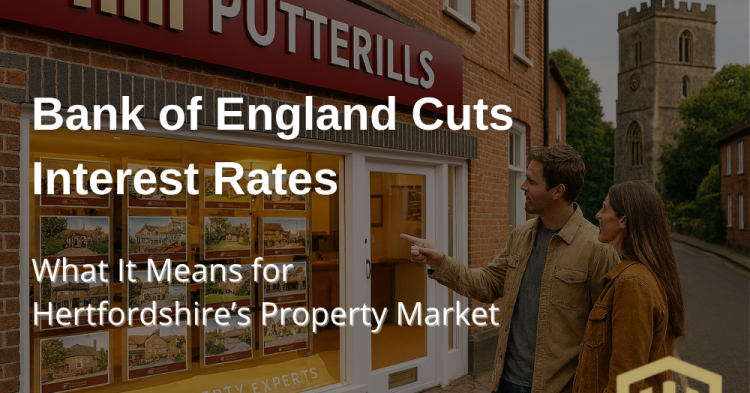 Bank of England Cuts Interest Rates – What It Means for Hertfordshire’s ...