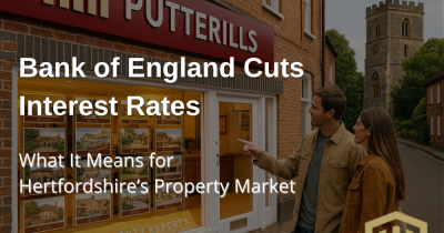 Bank of England Cuts Interest Rates – What It Means for Hertfordshire’s Property Market