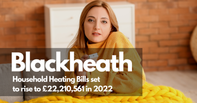 Blackheath Household Heating Bills Set  to Rise to £22,210,516 in 2022