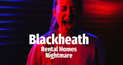 Blackheath Rental Homes Nightmare