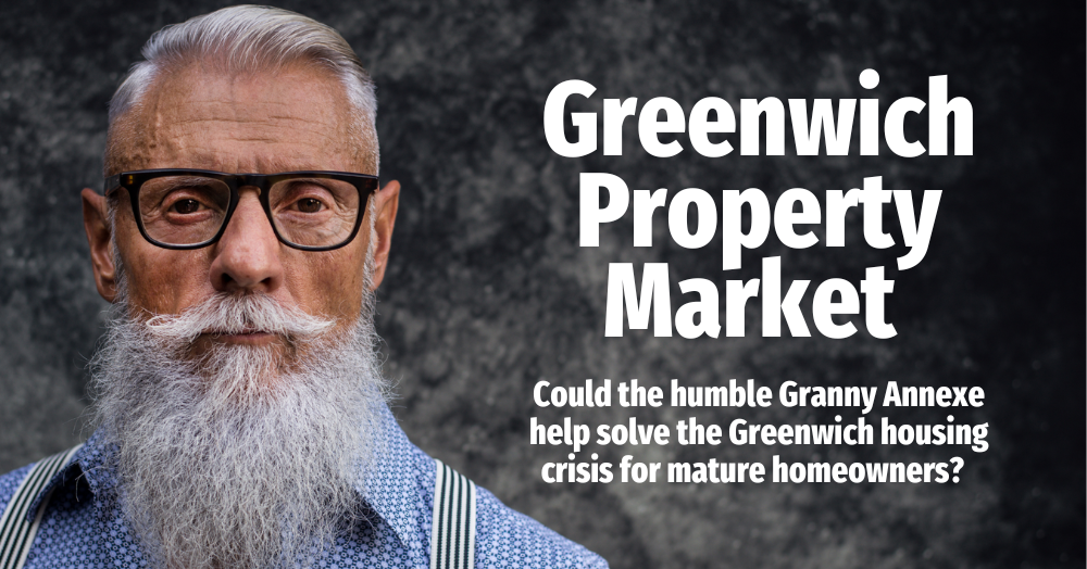 Greenwich Property Market: Could the humble ‘granny annexe’ help solve the Greenwich housing crisis?