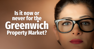 Is it Now or Never for the Greenwich Property Market?