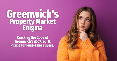 Greenwich's Property Market Enigma: Cracking the Code of Greenwich's £707/sq. ft Puzzle