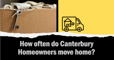 WHY DO HALF OF CANTERBURY HOMEOWNERS MOVE AGAIN WITHIN 7 YEARS and 8 WEEKS ?