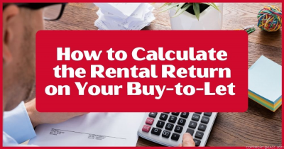 LANDLORDS ! What’s The Rental Return on Your Buy-to-Let Property?