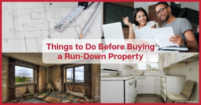 Getting Ready to Buy a Run-Down Property ?