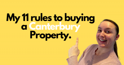 My 11 Rules to Buying a  Canterbury Property