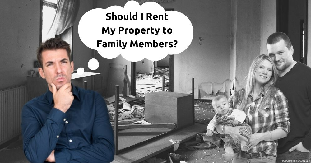 LANDLORDS - What to Do Before Renting Your Property to Family or Friends