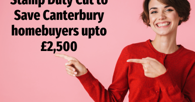 Stamp Duty Cut to Save Canterbury Homebuyers up to £2,500 and Save First Time Buyers up to £8,750