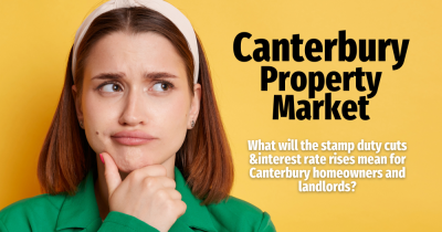 What Will the Stamp Duty Cuts & Interest Rate Rises Mean for Canterbury Homeowners & Landlords?