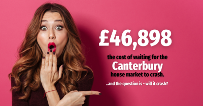 Waiting for the Canterbury House Market to Crash Will Cost You £46,898 !!