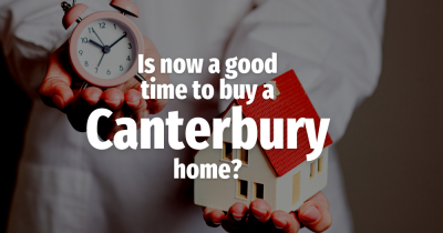 'Is Now a Good Time to Buy a Canterbury Home?'