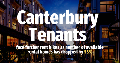 Canterbury Tenants face further rent hikes, as the number of available rental homes drops by 55%