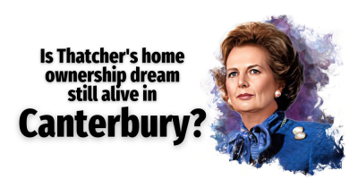 Thatcher’s Dream Smashed as Homeownership in Canterbury Drops