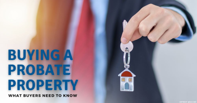Purchasing a Probate Property: What Buyers Need to Know