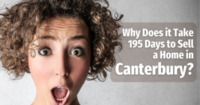 Why Does it Take 195 Days to Sell a Home in Canterbury?