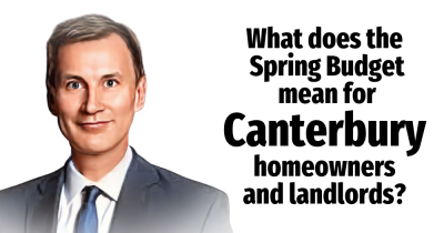 How has the Spring Budget affected Canterbury Homeowners and Landlords?