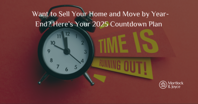 Want to Sell Your Home and Move by Year-End? Here’s Your 2025 Countdown Plan