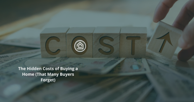 The Hidden Costs of Buying a Home (That Many Buyers Forget)