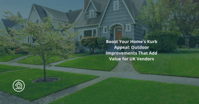Boost Your Home's Kurb Appeal: Outdoor Improvements That Add Value for UK Vendors