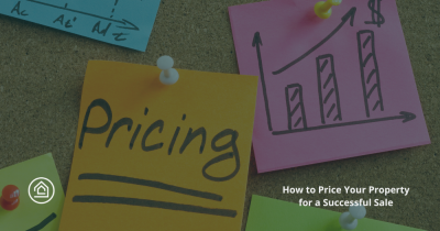 How to Price Your Property for a Successful Sale