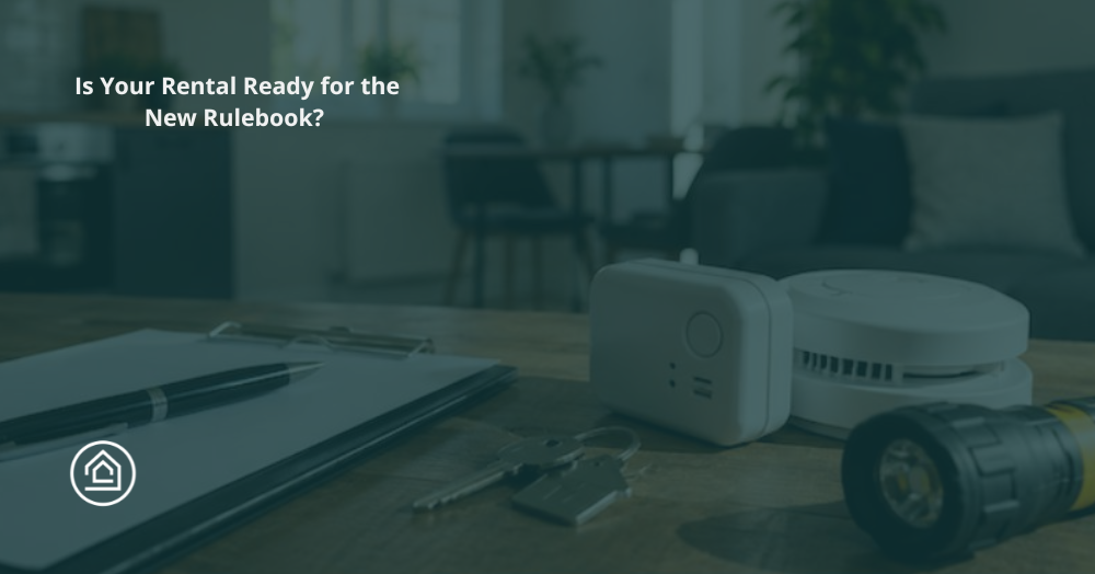 Is Your Rental Ready for the New Rulebook?