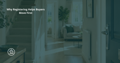 Why Registering Helps Buyers Move First